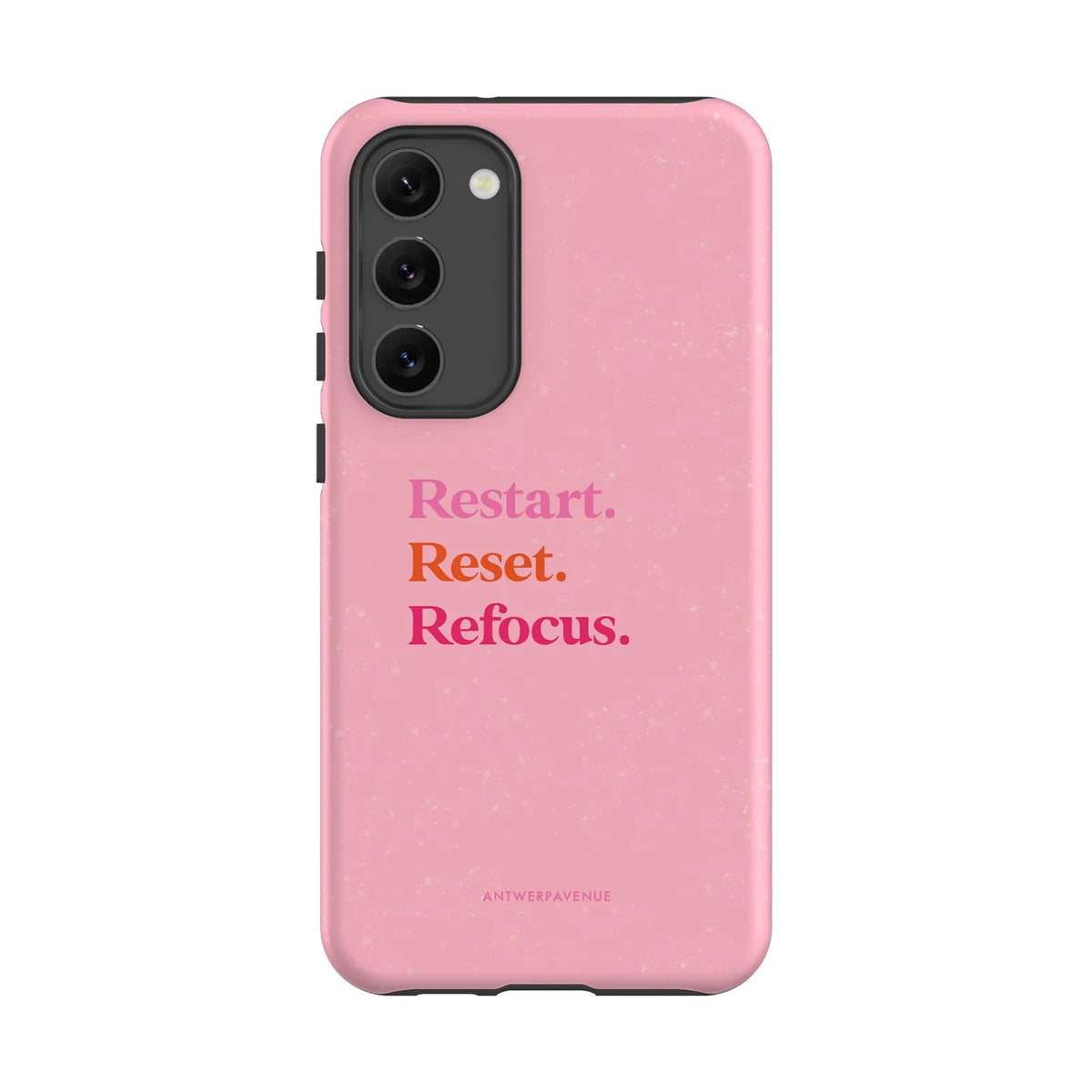 Restart, Reset, Refocus - Case - Galaxy S23 Plus mockup