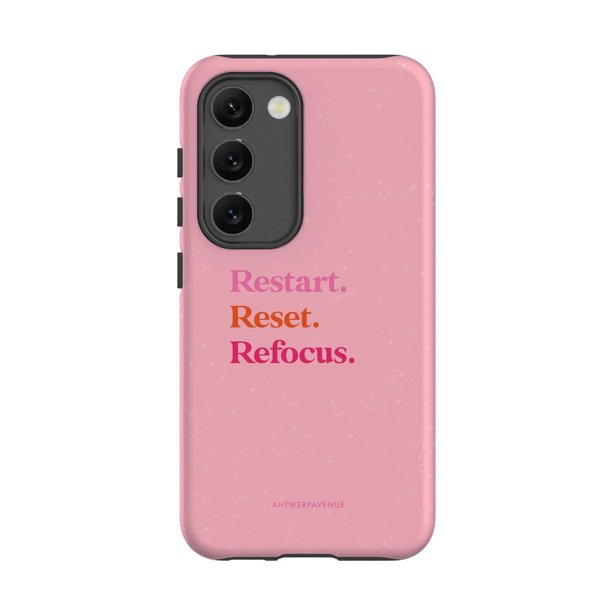 Restart, Reset, Refocus - Case - Galaxy S23 mockup