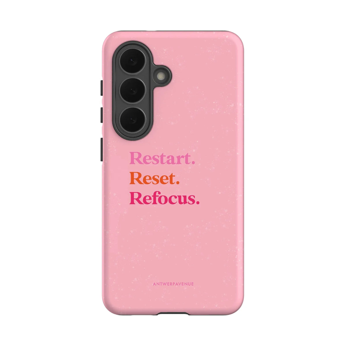 Restart, Reset, Refocus - Case - Galaxy S26 mockup