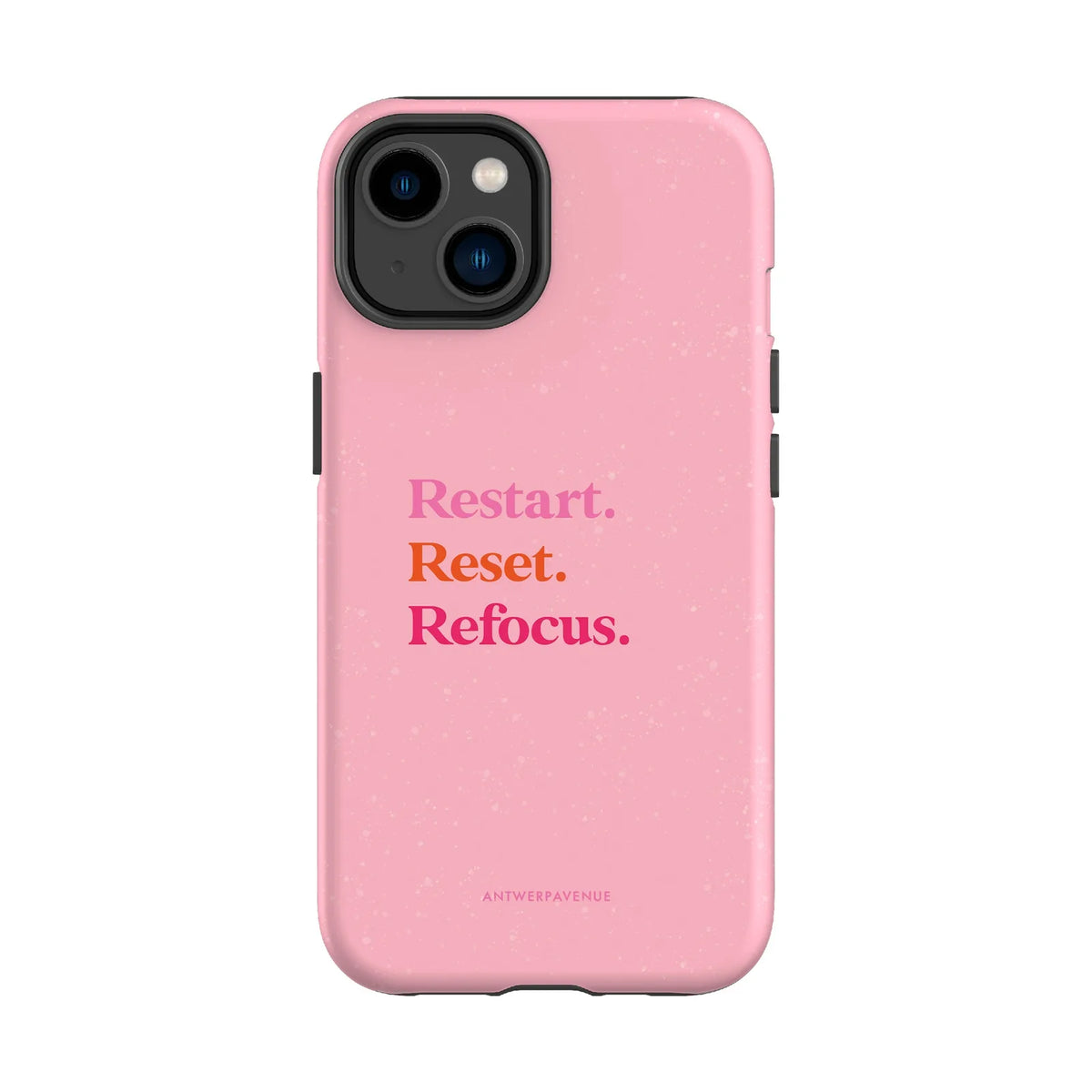 Restart, Reset, Refocus - Case - iPhone 14 mockup