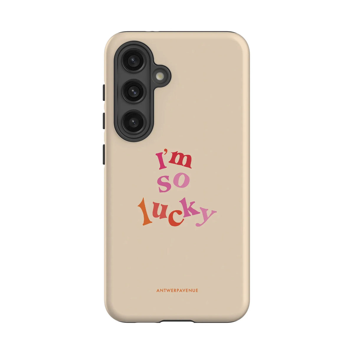 I'm So Lucky - Case - Galaxy S24 mockup