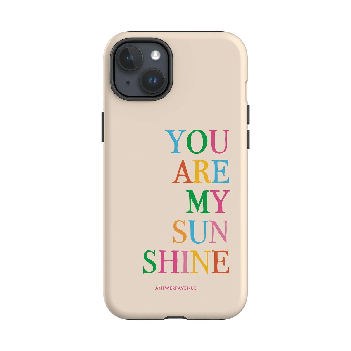 You Are My Sunshine - Case - iPhone 15 Plus mockup