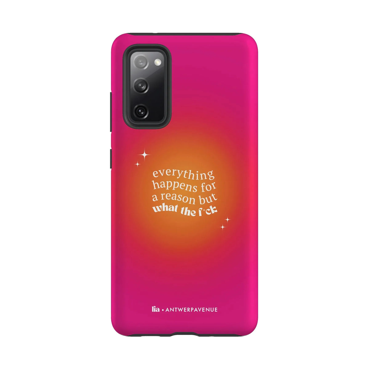 Everything Happens For A Reason - Case - Galaxy S20 FE mockup