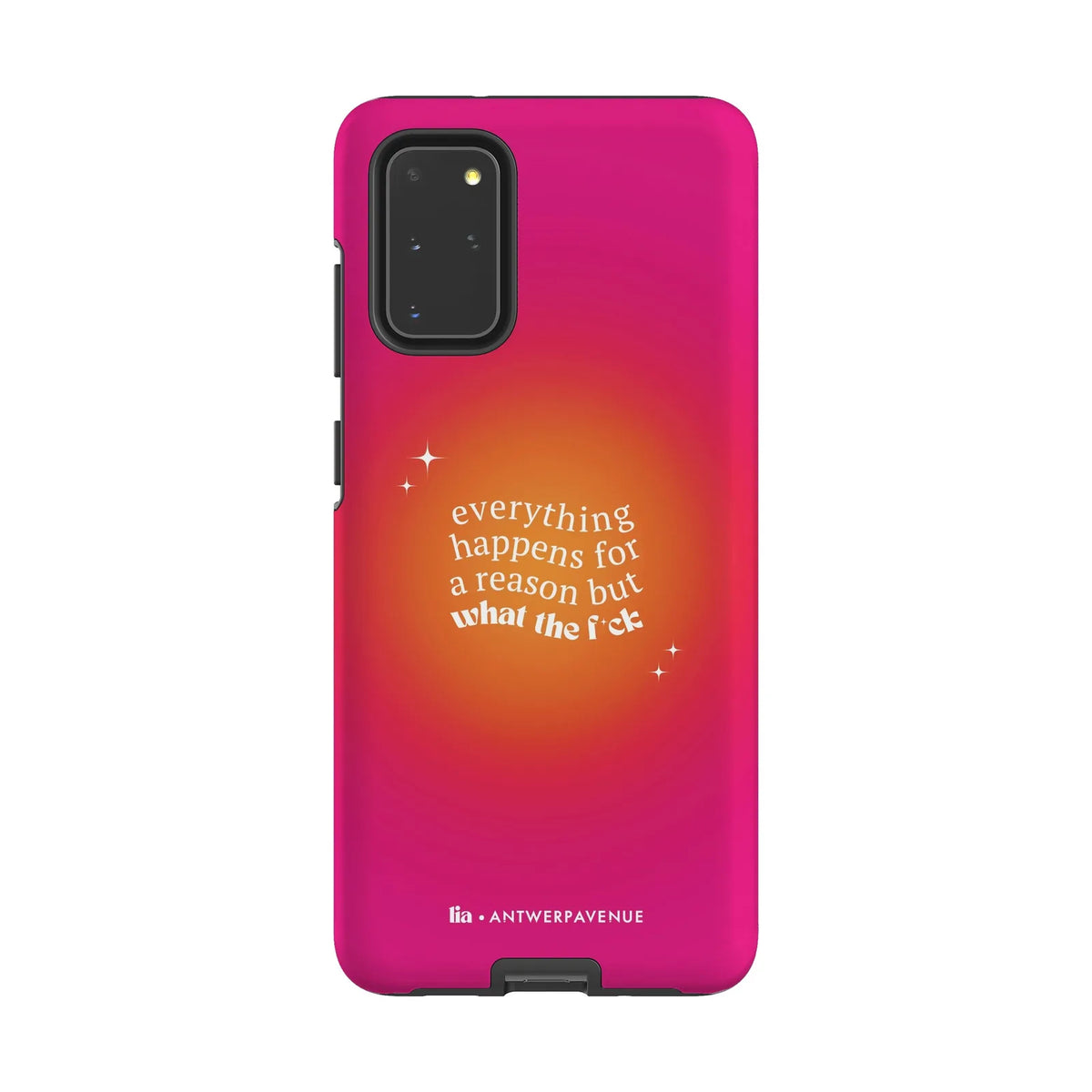 Everything Happens For A Reason - Case - Galaxy S20 Plus mockup