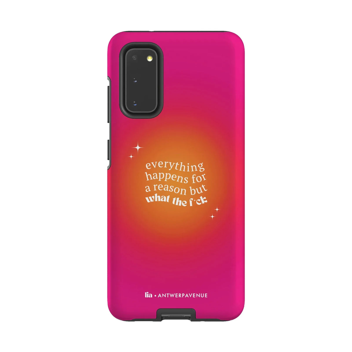 Everything Happens For A Reason - Case - Galaxy S20 mockup