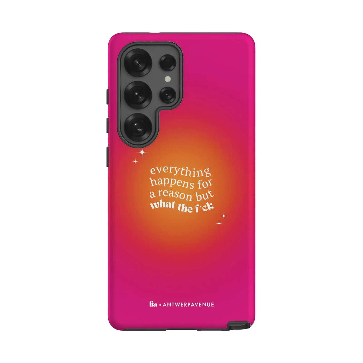 Everything Happens For A Reason - Case - Galaxy S25 Ultra mockup