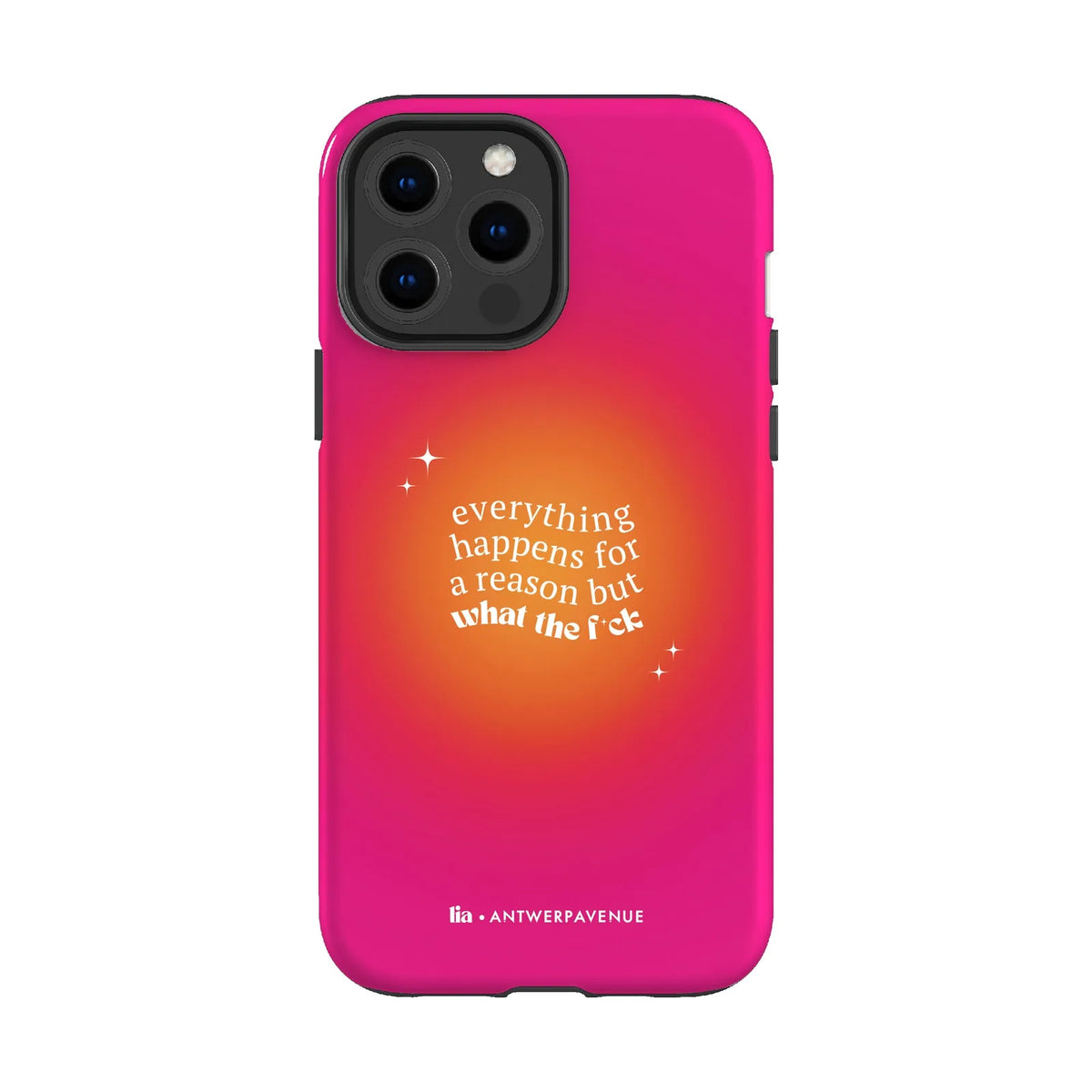 Everything Happens For A Reason - Case - iPhone 13 Pro Max mockup