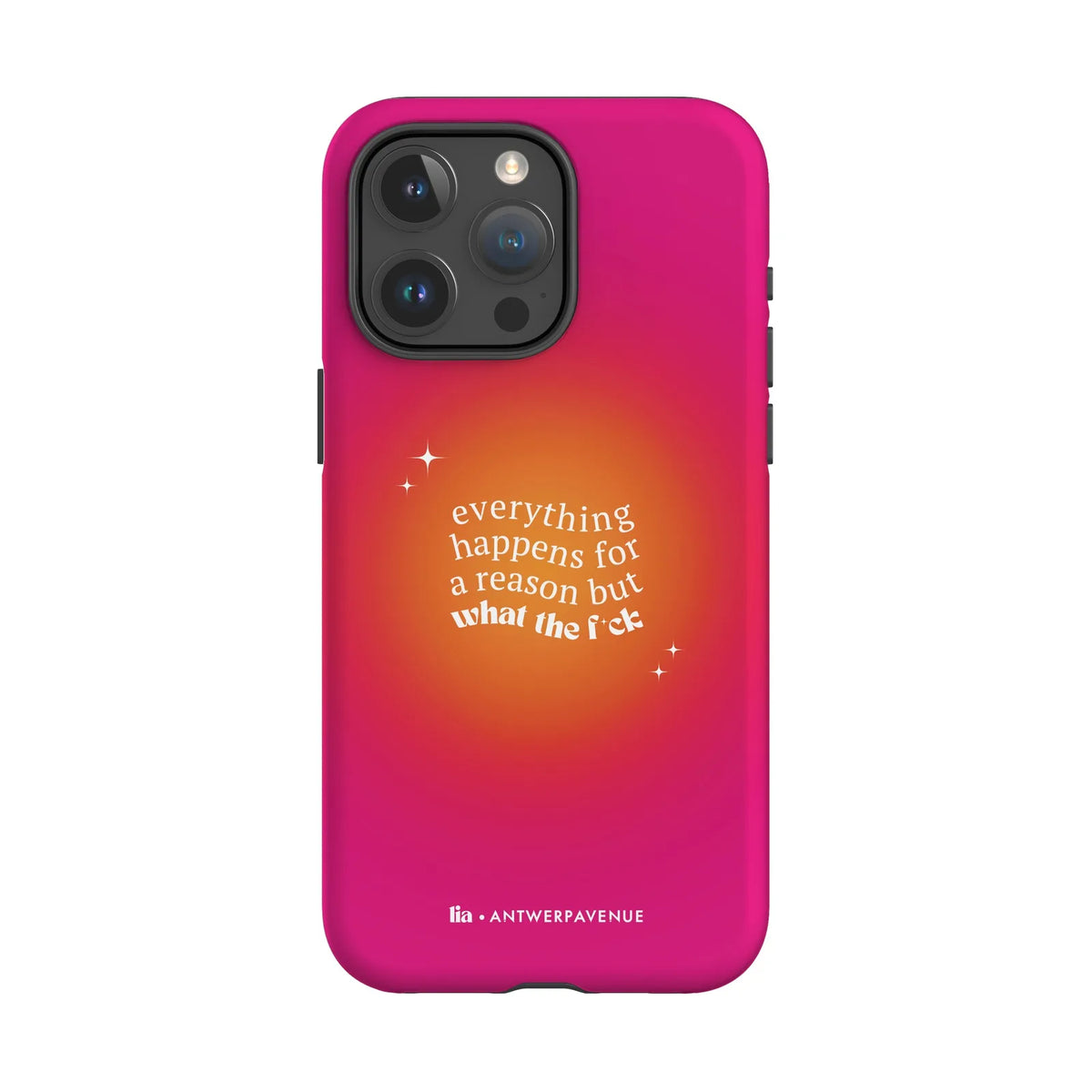 Everything Happens For A Reason - Case - iPhone 15 Pro Max mockup