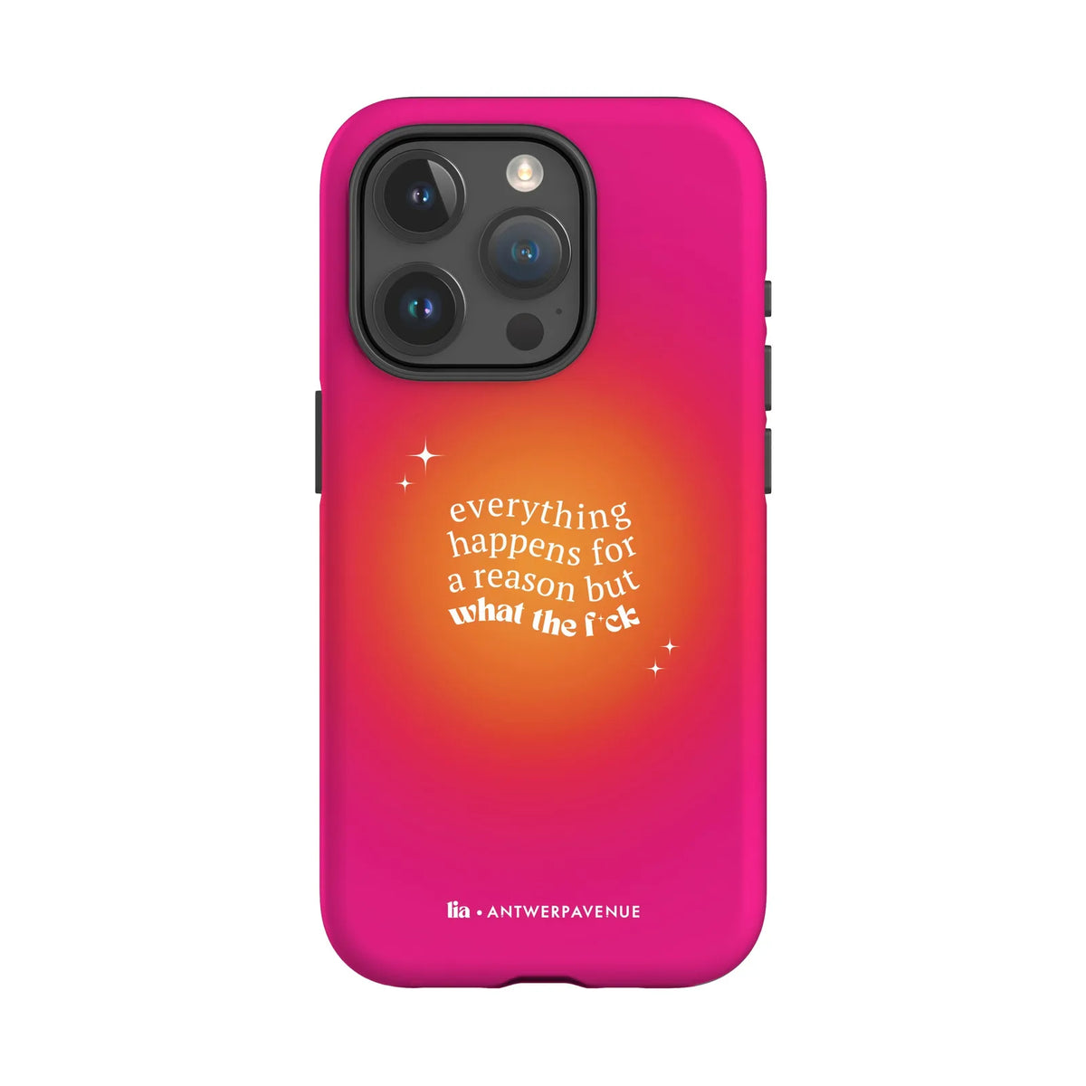 Everything Happens For A Reason - Case - iPhone 15 Pro mockup