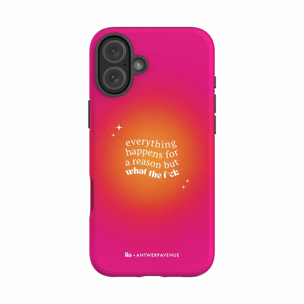 Everything Happens For A Reason - Case - iPhone 16 Plus mockup