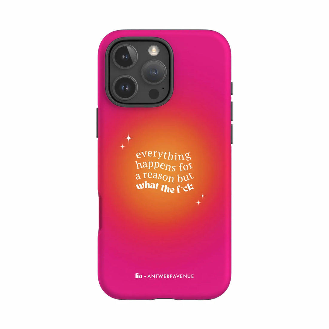 Everything Happens For A Reason - Case - iPhone 16 Pro Max mockup