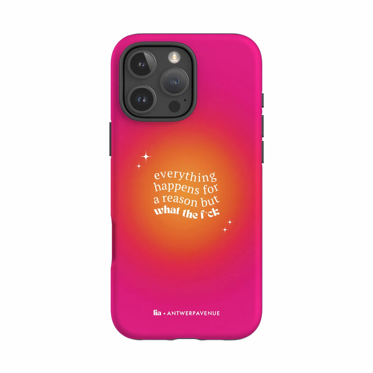 Everything Happens For A Reason - Case - iPhone 16 Pro Max mockup