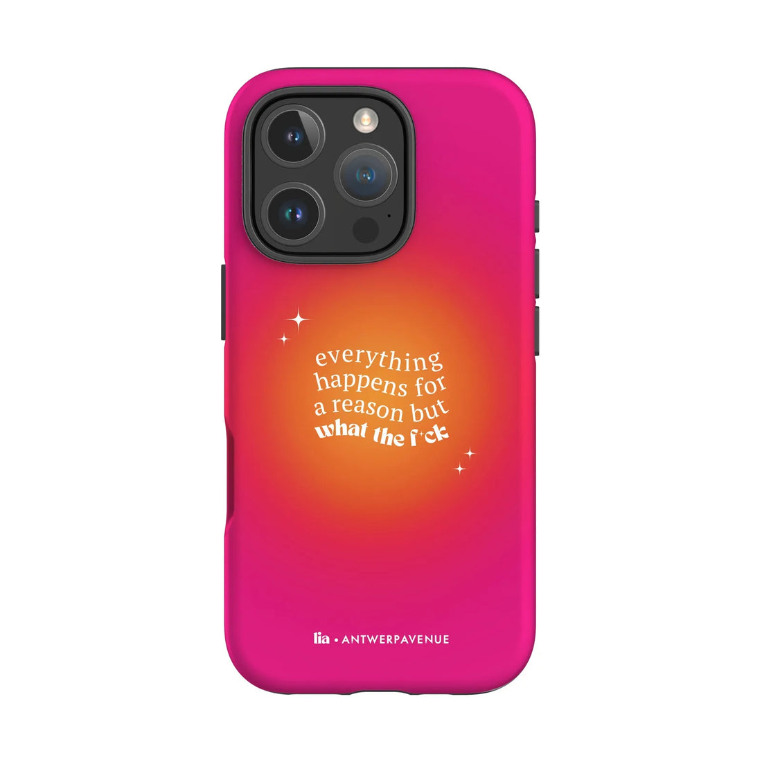 Everything Happens For A Reason - Case - iPhone 16 Pro mockup