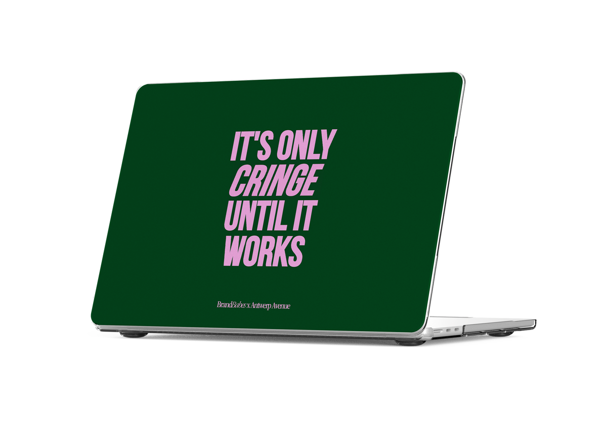 It’s Only Cringe Until It Works - MacBook Case