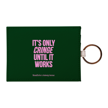 It’s Only Cringe Until It Works - Card Holder