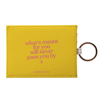 What's meant for you yellow - Card Holder